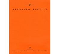 Fernando Farulli. Ediz. illustrata - [Polistampa]