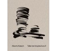 Fernándo Fernández Alberto Kalach: Work (Tascabile)