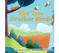 Fernando Fletcher The Two Brother Birds (Tascabile)