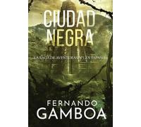 Fernando Gamboa Ciudad Negra (Tascabile)