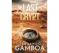 Fernando Gamboa The Last Crypt (Tascabile) Ulysses Vidal Adventure