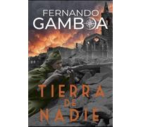 Fernando Gamboa Tierra de nadie (Tascabile) Las Aventuras del Capitán Riley