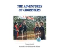 Fernando Guerrieri The Adventures of the Choristers (Tascabile)