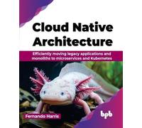 Fernando Harris Cloud Native Architecture (Tascabile)