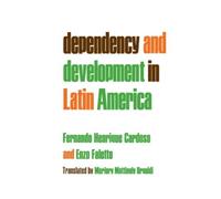 Fernando Henrique Cardoso Enzo Dependency and Development in Latin (Tascabile)