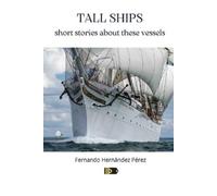 Fernando Hernandez Perez Tall Ships (Tascabile)