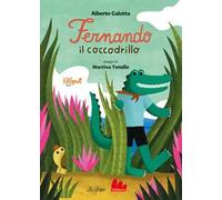 Fernando il coccodrillo. Ediz. ad alta leggibilità