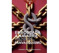 Fernando Jos&ea Emboscada a Navarra: Mitos, falsedades y otras tácti (Tascabile)
