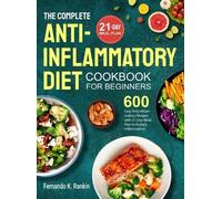 Fernando K Rank The Complete Anti-Inflammatory Diet Cookbook (Copertina rigida)