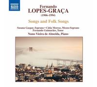 Fernando Lopes-Graca Fernando Lopes-Graça: Songs and Folk Songs (CD) Album