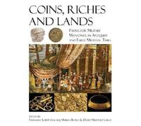 Fernando López Sánchez Coins, Riches, and Lands (Copertina rigida)