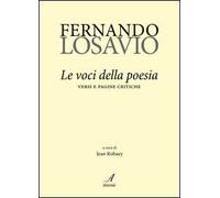 Fernando Losavio. Le voci della poesia. Versi e pagine critiche