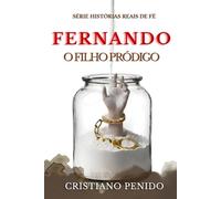 FERNANDO: O FILHO PRÓDIGO