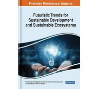 Fernando Ortiz- Futuristic Trends for Sustainable Development (Copertina rigida)