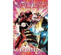 Fernando Pasarin Jeremy Adams The Flash Vol. 17: Eclipsed (Tascabile)