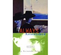 Fernando Pessoa Always Astonished (Tascabile)