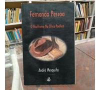 Fernando Pessoa: O Ocultismo Na Ótica Poética