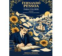 Fernando Pessoa para colorir: Poemas de Fernando Pessoa