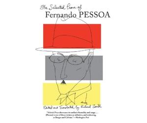 Fernando Pessoa The Selected Prose of Fernando Pessoa (Tascabile)