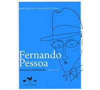 Fernando Pessoa. Una quasi autobiografia