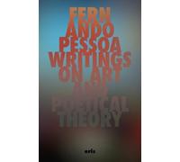Fernando Pessoa – Writings on Art and Poetical Theory – Tascabile – Preordine 24/02/2026