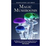 Fernando Quimby Magic Mushrooms (Tascabile)