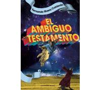 Fernando Rivera El ambiguo testamento / The Ambiguous Testament (Tascabile)