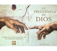 Fernando Sande La Frecuencia de Dios: Conecta con tu Energía (Spanis (Tascabile)