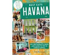 Fernando Saralegui Best Eats Havana (Tascabile)
