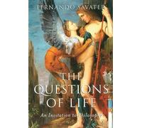 Fernando Savater The Questions of Life (Tascabile)