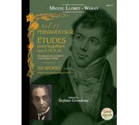 Fernando Sor: Études pour la guitare: Faksimiles of Llobet's annotated copies. Volume 13. op. 6, 29, 31, 35. Gitarre.