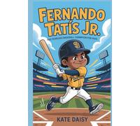 Fernando Tatís Jr.: The fearless baseball champion for kids
