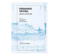 Fernando Tavora. Diario di bordo