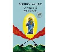 Fernando Vallej La virgen de los sicarios. Edición Conmemorat (Copertina rigida)