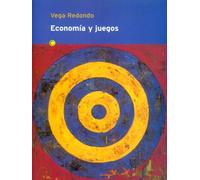 Fernando Vega Redondo Economía y juegos (Tascabile)
