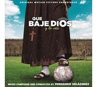 Fernando Velazquez - Que Baje Dios Y Lo Vea / O.S.T.