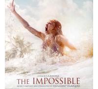 Fernando Velazquez (score composer & conductor) - The Impossible (Original Soundtrack) by Fernando Velazquez (score composer & conductor)
