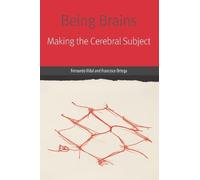 Fernando Vidal Francisco Ortega Being Brains (Tascabile) Forms of Living