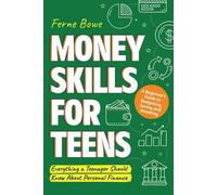 Ferne Bowe Money Skills for Teens (Tascabile) Essential Life Skills for Teens