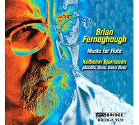 Ferneyhough, Brian - Music For Flute