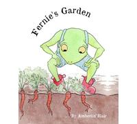 Fernie's Garden: A Growth Mindset Story for Little Gardeners