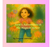 Fern's Adventures in the Magical Forest