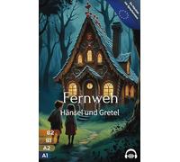 Fernweh - Hänsel und Gretel: 1-4