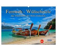 Fernweh - Wunschziele, die Traumziele der Welt entdecken (Wandkalender 2026 DIN A2 quer), CALVENDO Monatskalender: Wenn die Menschen vom Reisen ... immer auf der Suche nach neuen Traumzielen.