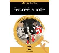 Feroce è la notte