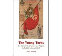 Feroz Ahmad The Young Turks (Tascabile)