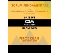Feroz Khan Scrum Fundamentals for ScrumAlliance (R) ScrumMaster (R) (Tascabile)