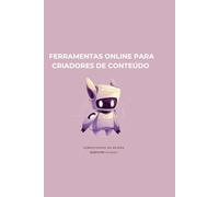 Ferramentas Online para Criadores de Conteúdo