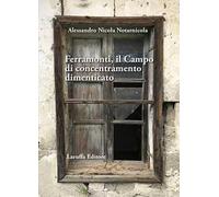 Ferramonti, il campo di concentramento dimenticato