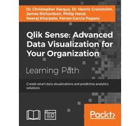 Ferran Garcia Pagans Neeraj Kharpate Qlik Sense: Advanced Data Visu (Tascabile)